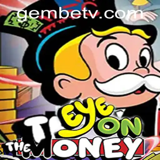Mastering 'EyeOnTheMoney': A Comprehensive Guide to the Latest Game Sensation