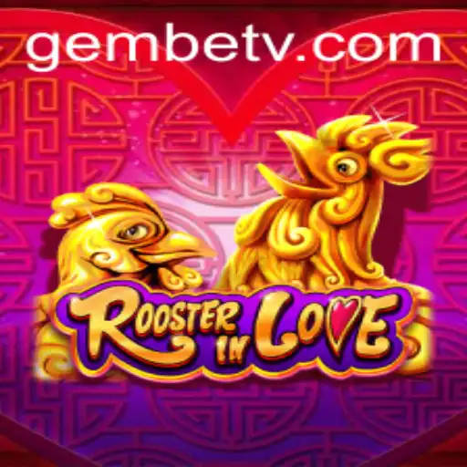 Discover the Allure of RoosterInLove: A Unique Gaming Experience